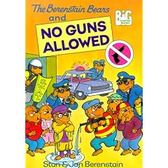 The Berenstain Bears: No Guns Allowed (Berenstain Bears Big Chapter Books)