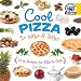Cool Pizza to Make & Bake (Cool Cooking) by Lisa Wagner