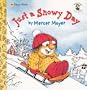 Just a Snowy Day (Touch-and-Feel)