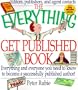 The Everything Get Published Book (Everything)