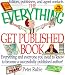 Book The Everything Get Published Book (Everything)
