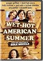 Wet Hot American Summer