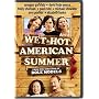 Wet Hot American Summer