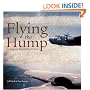 Flying the Hump: In Original World War II Color