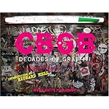 CBGB: Decades of Graffiti