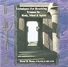 Techniques for Resolving Trauma in Body, Mind & Spirit (2 CD)