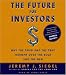 The Future for Investors: Why the Tried and the True Triumph Over the Bold and the New