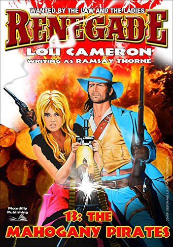 The Mahogany Pirates (A Captain Gringo Western Book 13)