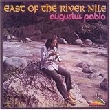 Review Augustus Pablo  / East Of The River Nile