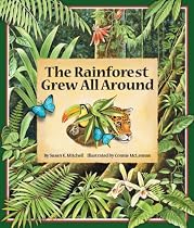 The Rainforest Grew All Around