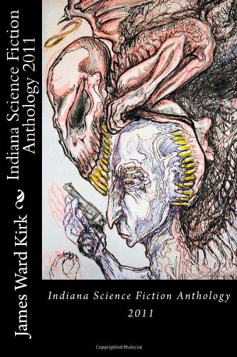Indiana Science Fiction Anthology 2011
