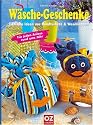 W&auml;sche-Geschenke. Tierische Ideen aus Handt&uuml;chern & Waschlappen