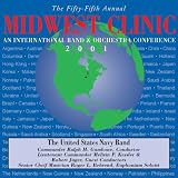The United States Navy Band - 2001 Midwest Clinic: The United States Navy Band