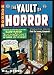 The EC Archives: Vault Of Horror Volume 1 (v. 1)