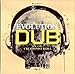 Evolution Of Dub, Vol. 7: Creationist Rebel