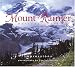 Mount Rainier Nat'l Park Impressions