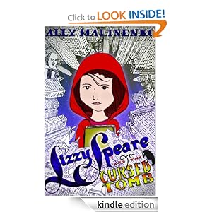 Lizzy Speare and the Cursed Tomb (The Lizzy Speare Series): Ally Malinenko: Amazon.com: Kindle Store