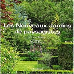 Les nouveaux jardins de paysagistes