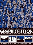 An Anthology of Graphic Fiction, Cartoons, and True Stories (Anthology of Graphic Fiction, Cartoons, & True Stories)