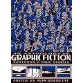 An Anthology of Graphic Fiction, Cartoons, and True Stories