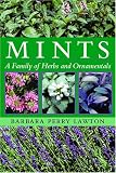 Mints: A Family of Herbs and Ornamentals