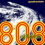 Revue 808 State  / Quadrastate