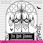 The Dark Glamour: A 666 Park Avenue Novel | [Gabriella Pierce]