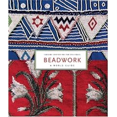 Beadwork: A World Guide