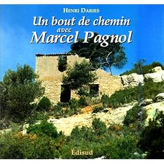 Un bout de chemin avec Marcel Pagnol