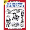 Ready-to-Use Old-Fashioned Patriotic Cuts (Dover Clip Art Ready-to-Use)