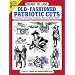 Ready-to-Use Old-Fashioned Patriotic Cuts (Dover Clip Art Ready-to-Use)