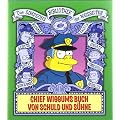 Die Simpsons Bibliothek der Weisheiten: Das Chief Wiggum Buch