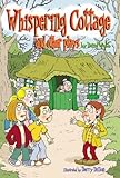 Whispering Cottage : and other plays