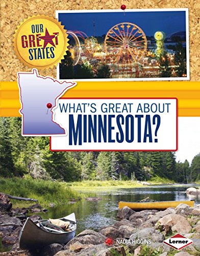 What's Great about Minnesota? (Our Great States)