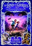 The Land of Stories: The Enchantress Returns