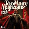 Too Many Magicians: Lord Darcy, Book 2