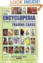 The Encyclopedia of Non-Sport & Entertainment Trading Cards Volume 1: 1985-2006