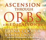 Ascension through Orbs Meditations