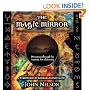 The Magic Mirror: Divination through the Ancient Art of Scrying