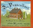 Das Puppenhaus. Eine Festgabe f�r brave M�dchen (Esslinger Reprint)