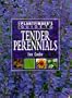 Plantfinder's Guide to Tender Perennials