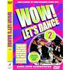 Wow! Let's Dance - Vol. 2 - 2006 [DVD]