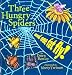 Three Hungry Spiders