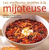 Revue Guy Saint-Jean  / Les meilleures recettes à la mijoteuse : Délices et trucs pour la mijoteuse électrique