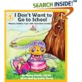I Don't Want to Go to School:: Helping Children Cope with Separation Anxiety (Let's Talk)