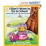 I Don't Want to Go to School:: Helping Children Cope with Separation Anxiety (Let's Talk)