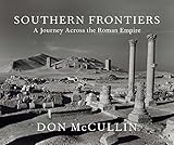 Southern frontiers : a journey across the Roman Empire