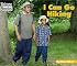 I Can Go Hiking (Welcome Books: Sports)