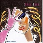 I Feel for You by  Chaka Khan 