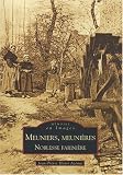 Meuniers, meunières : Noblesse farinière